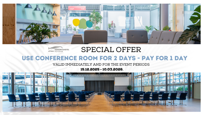 Promotional graphic: Special Offer at Kongresshotel Potsdam – Use conference room for 2 days, pay for 1 day, valid 15.12.2025 to 10.03.2026, with photos of event spaces.
